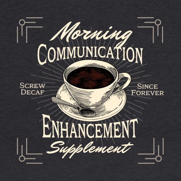 Communication Enhancer by ZombieTeesEtc